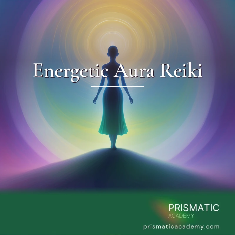 Energetic Aura Reiki Online Training Course