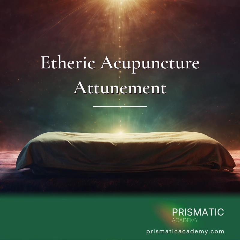 Etheric Acupuncture Attunement Certification Training with Manual