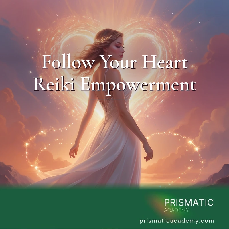 Follow Your Heart Reiki Empowerment Certification Course with Manual