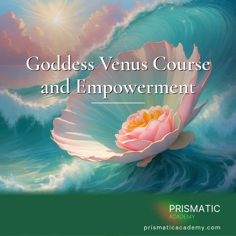 Goddess Venus Course and Empowerment