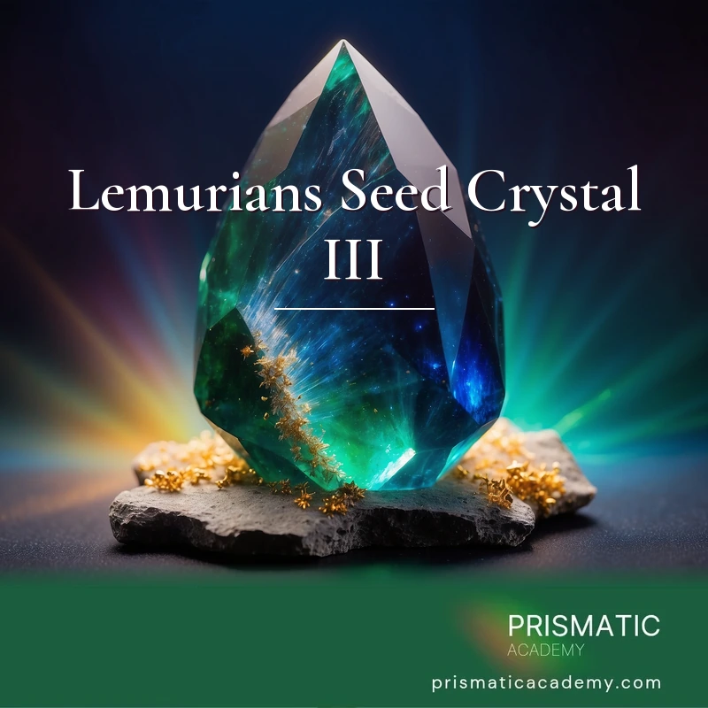 Lemurians Seed Crystal III Certification Course with Manual