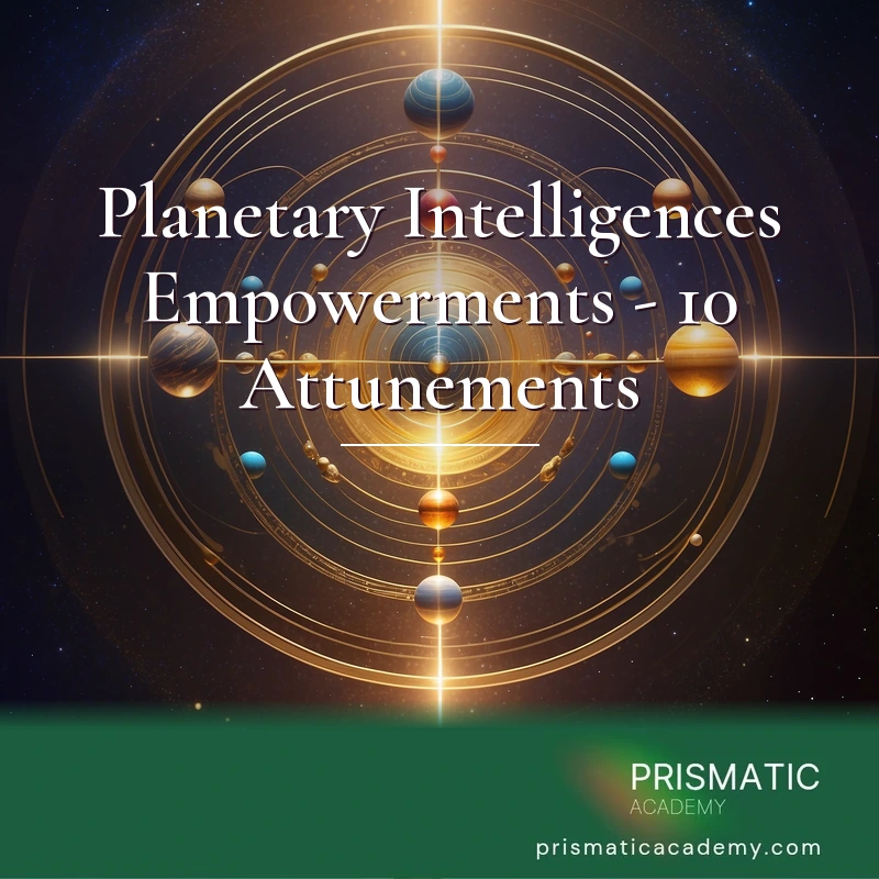 Planetary Intelligences Empowerments - 10 Attunements Digital Course