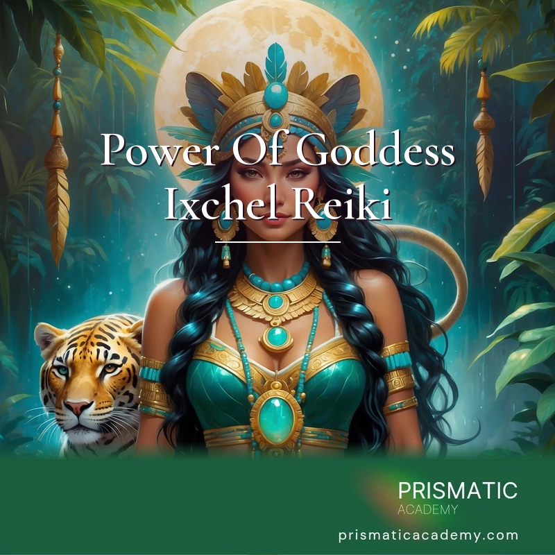 Power Of Goddess Ixchel Reiki Online Training Course