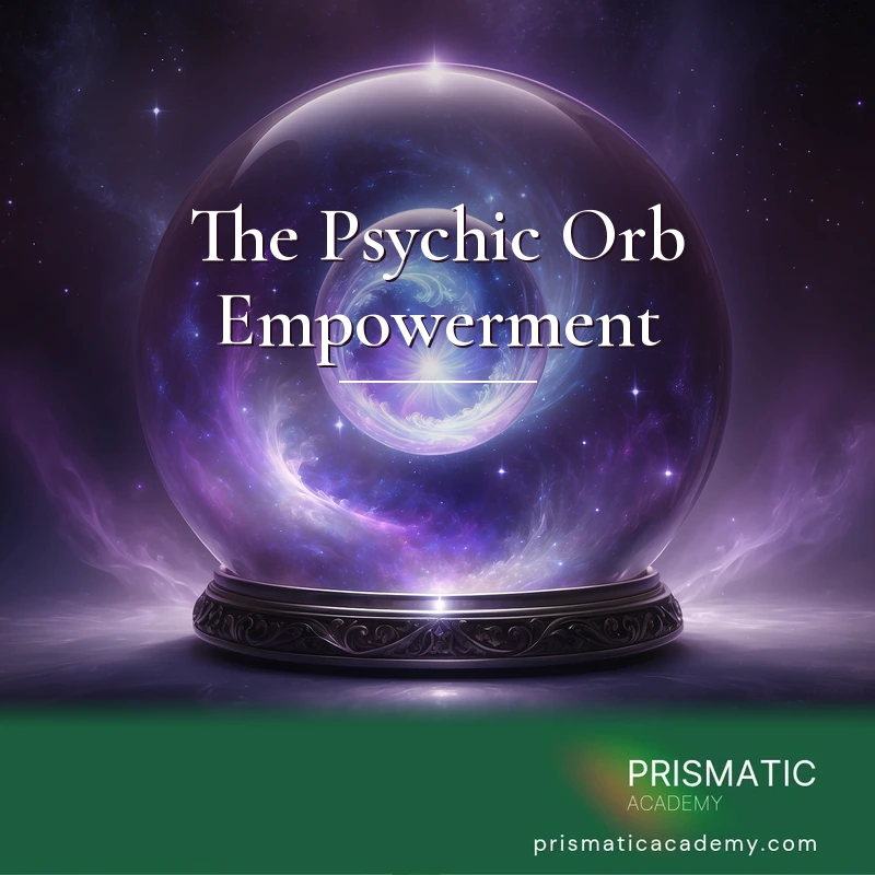 The Psychic Orb Empowerment Online Course
